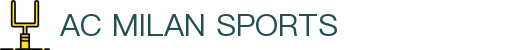 米兰体育官方网站入口 - AC Milan Sports
